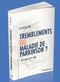 Tremblements ou maladie de parkinson ? distinguer pour agir