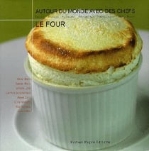 Le four autour du monde avec des chefs