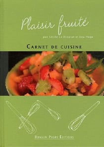 Plaisir fruité