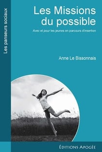 Les missions du possibles - avec et pour les jeunes en parcours d'insertion