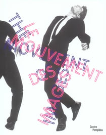 Mouvement des images (le)