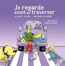Je regarde avant de traverser