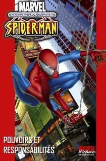 Ultimate Spider-Man Tome 1 : pouvoirs et responsabilités