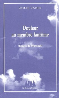 Douleur au membre fantôme (figures de Woyzeck)