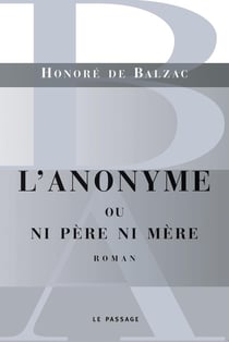L'anonyme - ou ni père ni mère