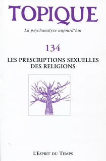 Topique N134 Les Prescriptions Sexuelles Des Religions
