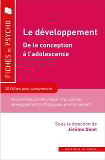 Le développement : de la conception à l'adolescence - 12 fiches pour comprendre le concept