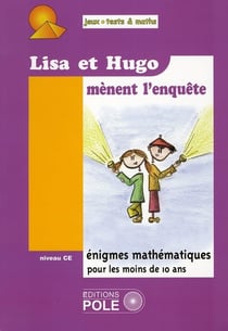 Lisa et hugo mènent l'enquête
