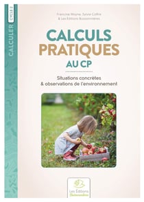 Calculs pratiques au CP. Situations concrètes & observations de l'environnement