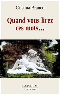 Quand vous lirez ces mots ...