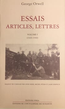 Essais, articles, lettres - Tome 1 (1920-1940)