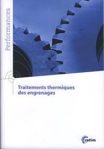 Traitements thermiques des engrenages Version 2 (Coll. Performances, 9Q199)