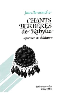 Chants berbères de Kabylie "poésie et théâtre