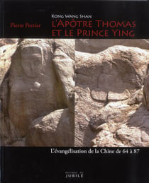 Kong wang shan - l'apôtre thomas et le prince ying