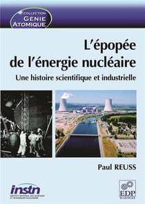L'épopée de l'énergie nucléaire - une histoire scientifique et industrielle