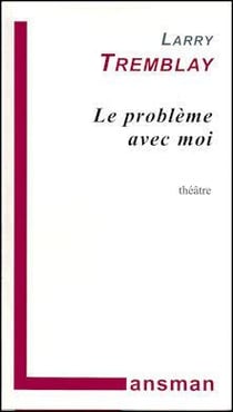 Le probleme avec moi