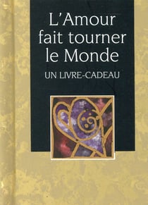 L'amour fait tourner le monde