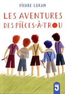 Les aventurtes des pièces-à-trou