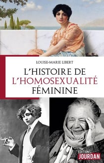 L'histoire de l'homosexualite feminine