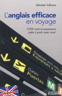 L'anglais efficace en voyage