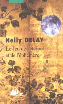Le jeu de l'eternel et de l'ephemere