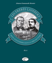 Les frères Lambert, deux aventuriers dans la mer des indes