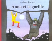 Anna et le gorille