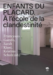 Enfants du placard : À l'école de la clandestinité