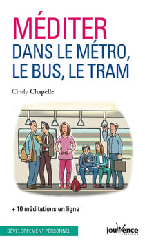Méditer dans le métro, le bus et le tram
