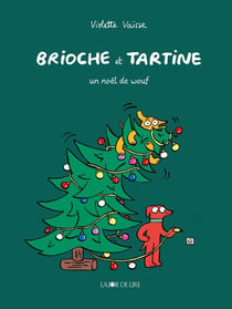 Brioche et tartine : un Noël de wouf