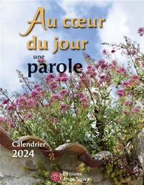 Au coeur du jour une parole (édition 2024)