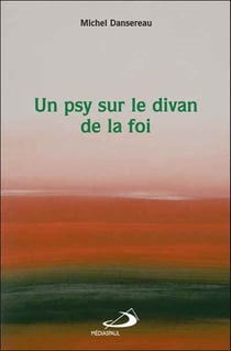 Un psy sur le divan de la foi