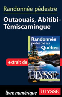Randonnée pédestre dans l'ouest du québec - chapitre tiré du guide « randonnée pédestre au québec »