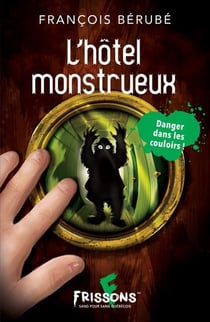 L'hotel monstrueux