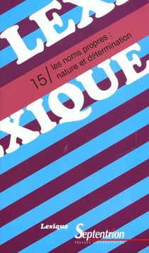 REVUE LEXIQUE n.15 : les noms propres: nature et détermination