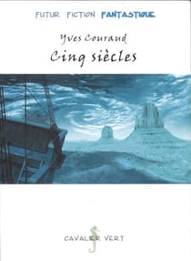 Cinq siècles