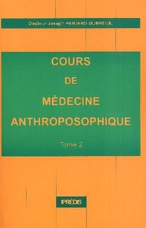 Cours de médecine anthroposophique t.2