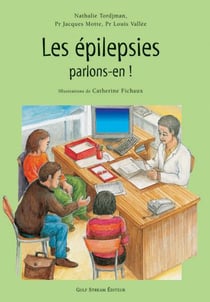Les épilepsies, parlons en !