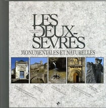 Les deux-sèvres - monumentales et naturelles