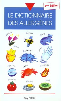 Dictionnaire des allergenes - 2e edition