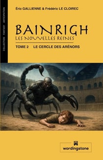 Bainrigh, les nouvelles reines : Le cercle des Arénors