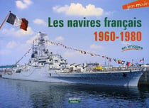 Les navires français, 1960-1980