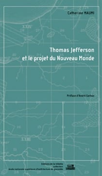 Thomas jefferson et le projet du nouveau monde
