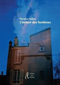 L'instant des fantômes