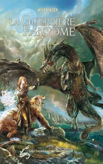 Les chroniques de Siwès t.1 - la guerrière fantôme