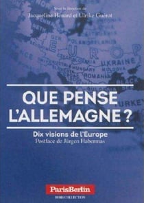 Que pense l'Allemagne?