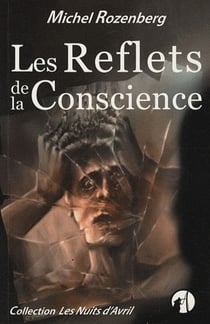 LES REFLETS DE LA CONSCIENCE.
