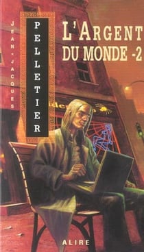 L'argent du monde Tome 2
