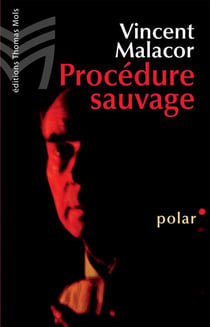 Procédure sauvage