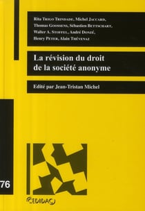 La révision du droit de la société anonyme